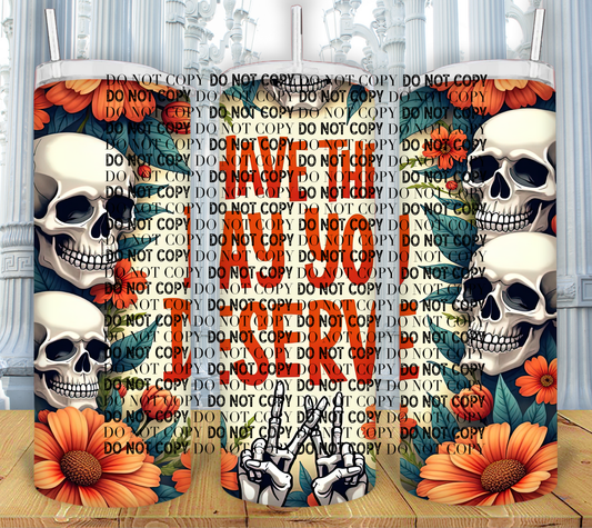 HAVE THE DAY YOU DESERVE