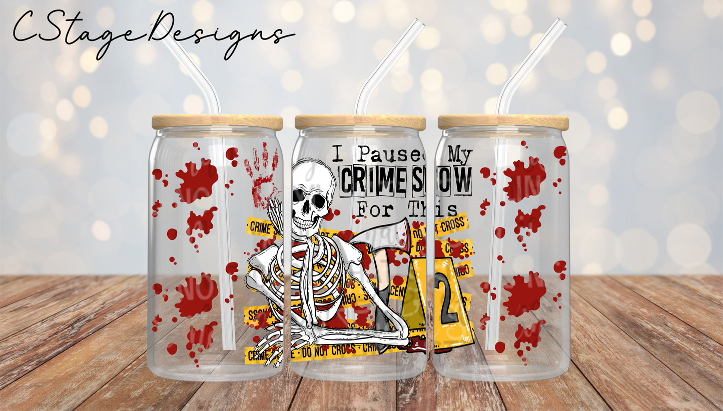 I PAUSED MY CRIME SHOW LIBBY