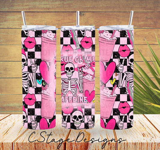 TRUE CRIME AND CAFFIENE TUMBLER
