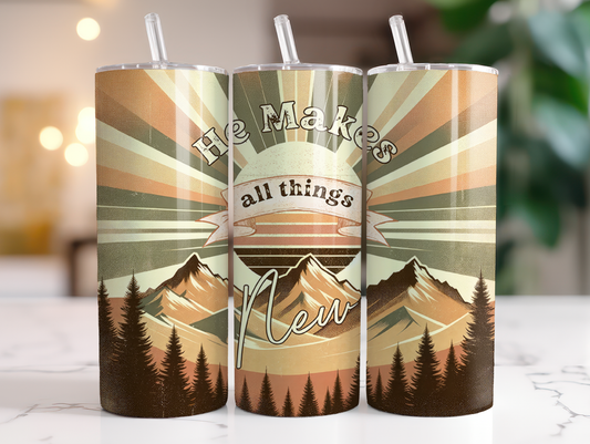 HE MAKES ALL THINGS NEW