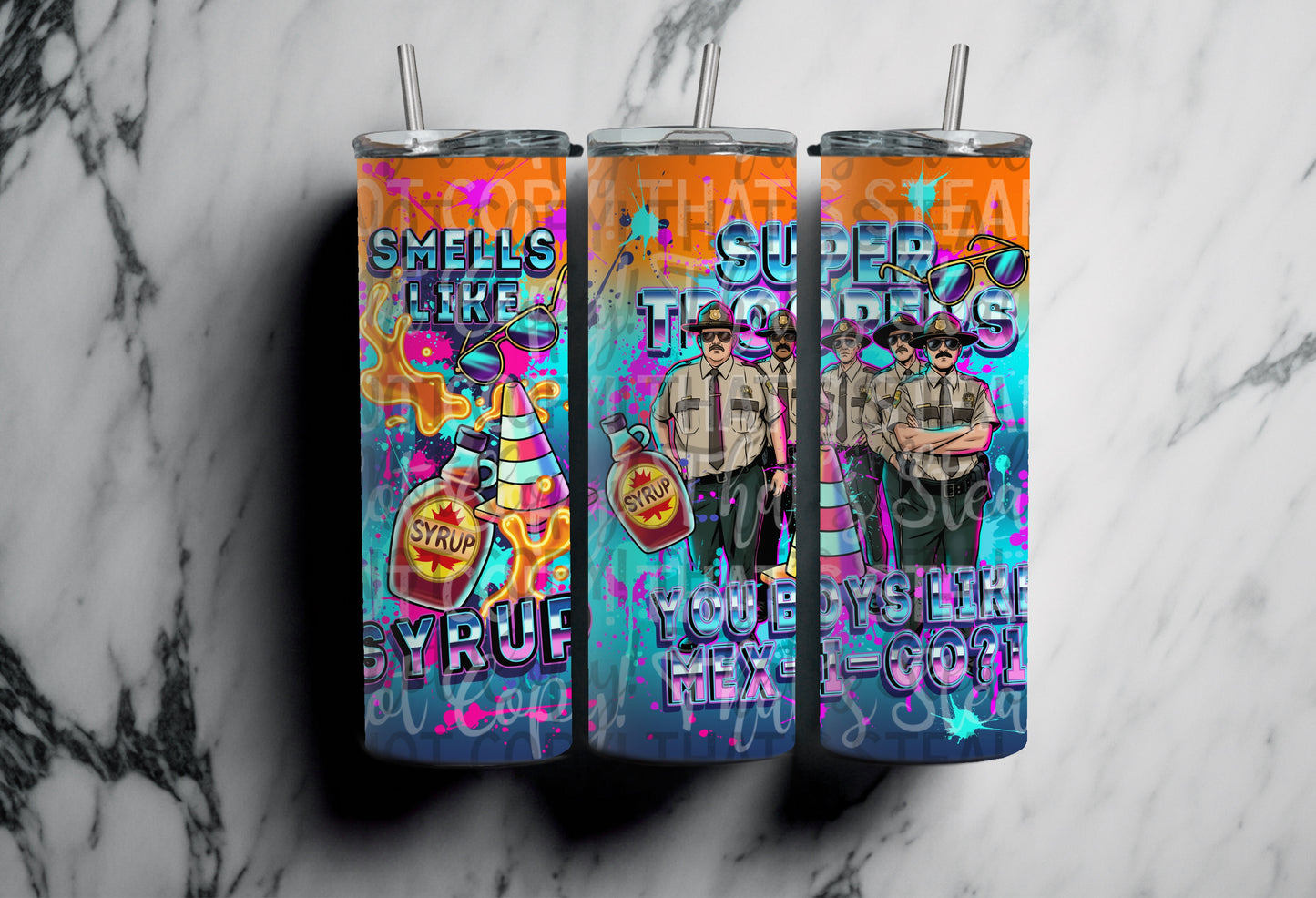 SUPER TROOPERS TUMBLER